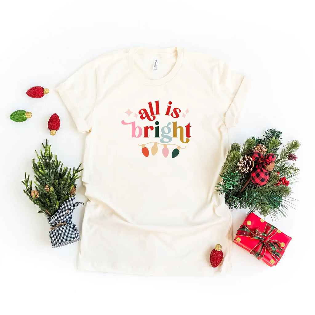 All is Bright Tshirt